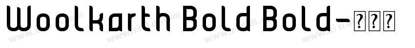 Woolkarth Bold Bold字体转换